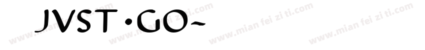 走起just go字体转换